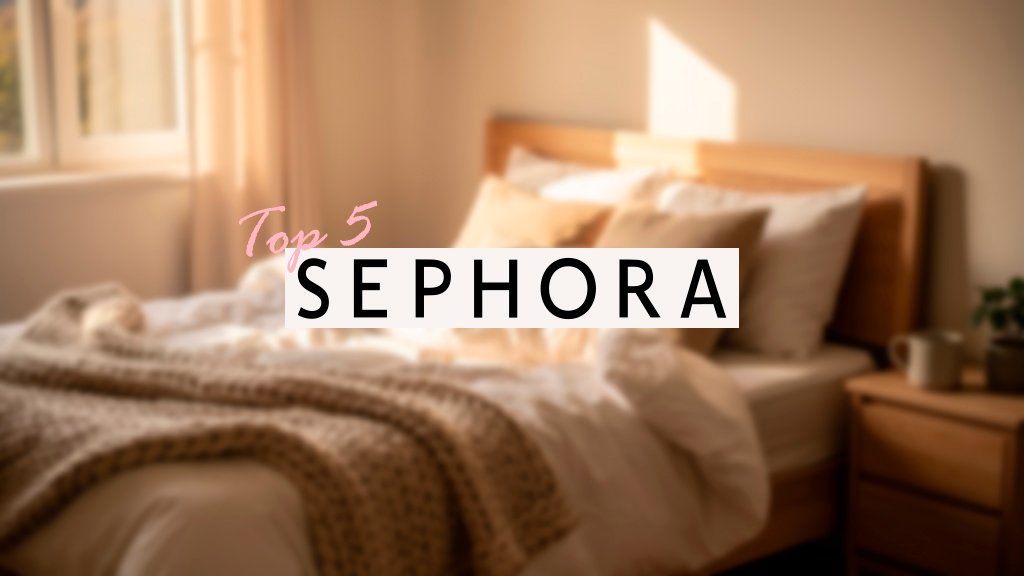 TOP 5 MEJORES PRODUCTOS DE SEPHORA 2026